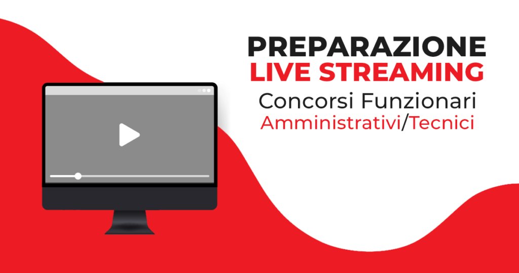 Preparazione Live Streaming Concorsi Lazio Funzionari Amministrativi Tecnici